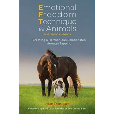 Afbeelding van Emotional Freedom Technique for Animals and Their Humans