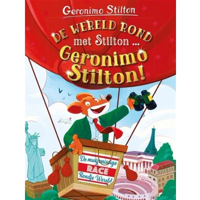 Image de De wereld rond met Stilton... Geronimo Stilton!