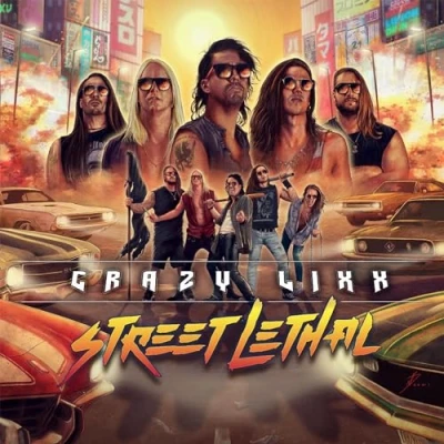Afbeelding van Crazy Lixx Street Lethal (CD)