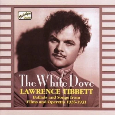 Afbeelding van Lawrence Tibbett The White Dove (CD)