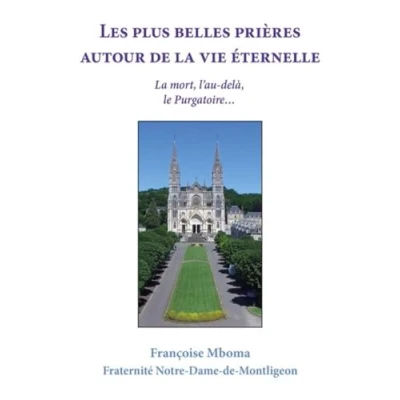 Afbeelding van Les plus belles prieres autour de la vie eternelle