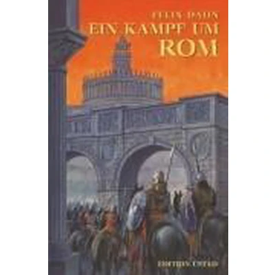 Afbeelding van Ein Kampf um Rom