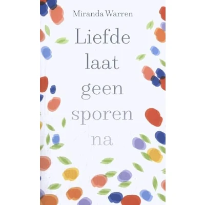 Afbeelding van Liefde laat geen sporen na