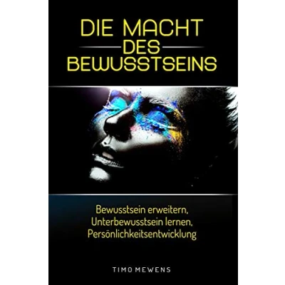 Afbeelding van Die Macht Des Bewusstseins