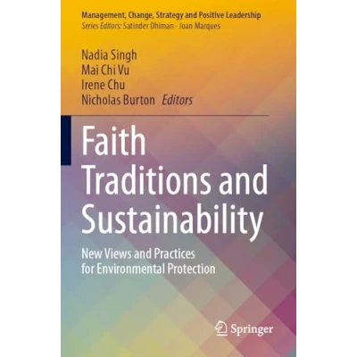 Afbeelding van Management, Change, Strategy and Positive Leadership Faith Traditions Sustainability