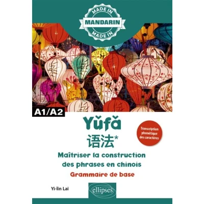 Image de Maîtriser la construction des phrases en chinois A1/A2