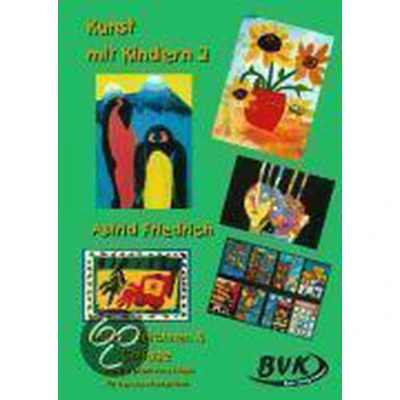 Afbeelding van Kunstprojekt. Kunst mit Kindern 2. Malen, Zeichnen und Collage