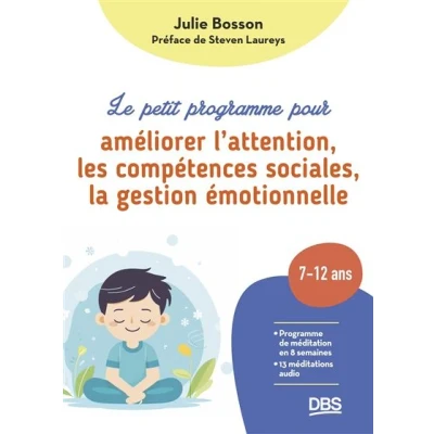 Image de Le petit programme pour améliorer l&#039;attention, les compétences sociales, la gestion émotionnelle