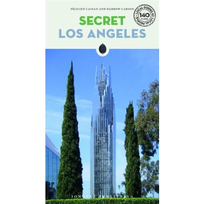 Image de Secret Los Angeles An Unusual Guide