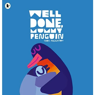 Afbeelding van Well Done, Mummy Penguin