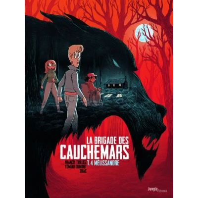 Image de La brigade des cauchemars Tome 4 Mélissandre