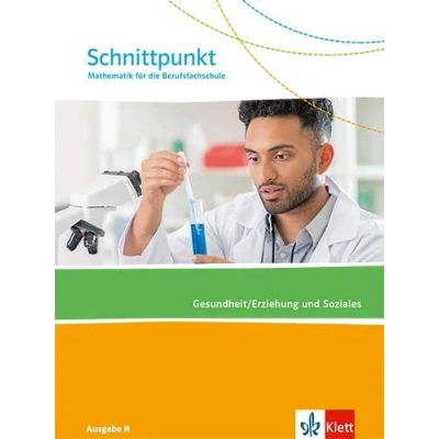 Afbeelding van Schnittpunkt Mathematik für die Berufsfachschule. Gesundheit/Erziehung und Soziales. Ausgabe N