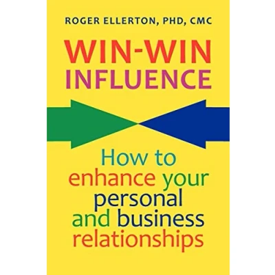 Afbeelding van Win Influence: How to Enhance Your Personal and Business Relationships (with NLP)
