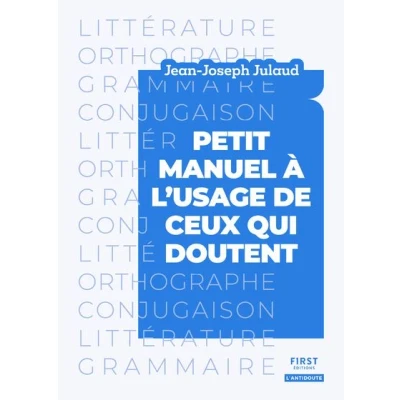 Image de Petit manuel à l usage de ceux qui doutent