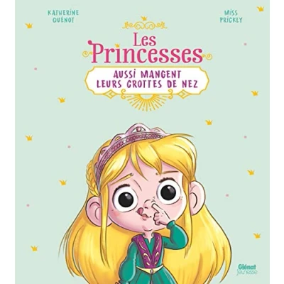 Afbeelding van Les princesses aussi mangent leurs leur crottes de nez