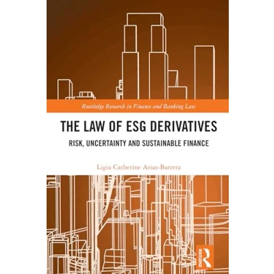 Afbeelding van Routledge Research in Finance and Banking Law The of ESG Derivatives