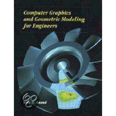 Afbeelding van Computer Graphics And Geometric Modeling For Engineers