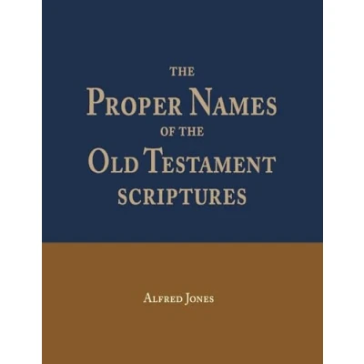 Afbeelding van the Proper Names of Old Testament Scriptures