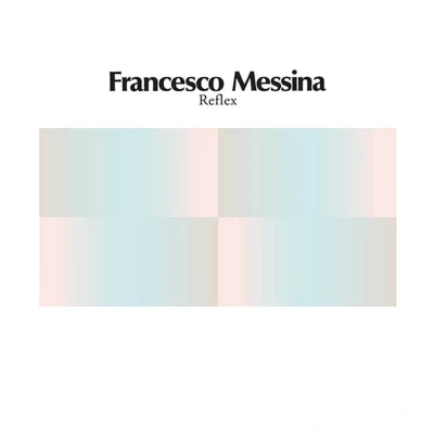 Afbeelding van Francesco Messina Reflex (LP)