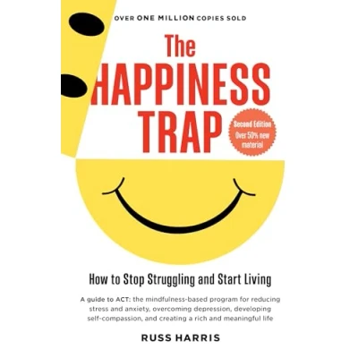 Afbeelding van The Happiness Trap (Second Edition)