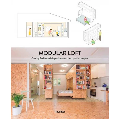 Afbeelding van Modular Loft: Creating Flexible Use Living Environments That Optimize the Space