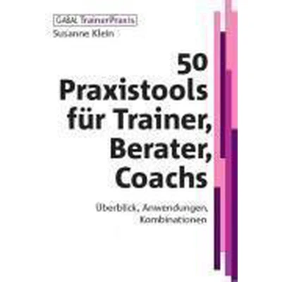 Afbeelding van 50 Praxistools für Trainer, Berater und Coachs