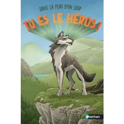 Image de Tu es le héros ! Dans la peau d&#039;un loup
