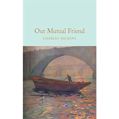 Afbeelding van Our Mutual Friend Macmillan Collector&#039;s Library