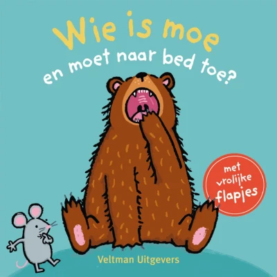 Afbeelding van Veltman uitgevers flapjesboek wie is moe en moet naar bed toe?