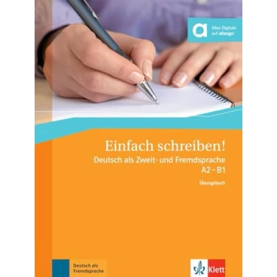 Afbeelding van Einfach schreiben! A2 B1. Übungsbuch