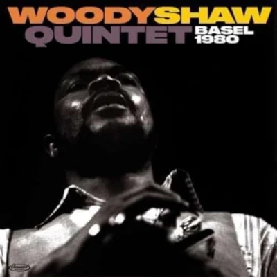 Afbeelding van Woody Shaw Quintet Basel 1980