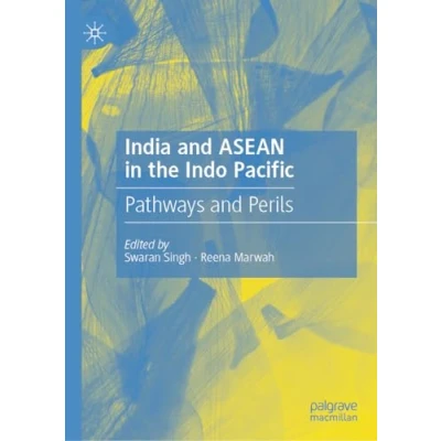 Afbeelding van India and ASEAN in the Indo Pacific