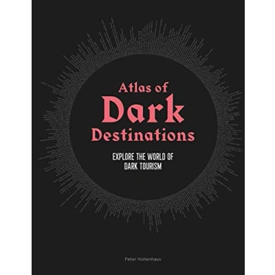 Afbeelding van Atlas of Dark Destinations