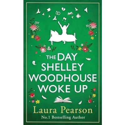 Afbeelding van The Day Shelley Woodhouse Woke Up