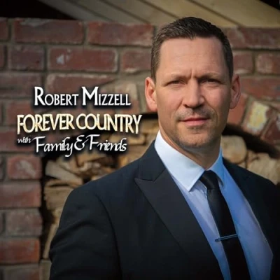 Afbeelding van Robert Mizzell Forever Country With Family And Friends (LP)