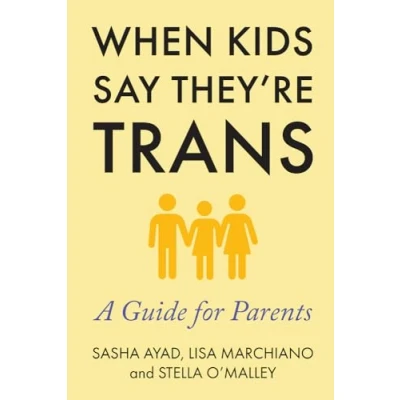 Afbeelding van When Kids Say They&#039;Re TRANS