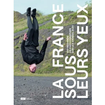 Afbeelding van LA FRANCE SOUS LEURS YEUX 200 REGARDS DE PHOTOGRAPHES SUR