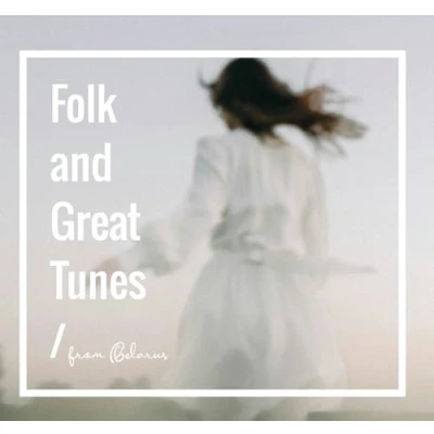 Afbeelding van V/A Folk And Great Tunes From Belarus (CD)