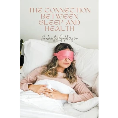 Afbeelding van The Connection Between Sleep and Health