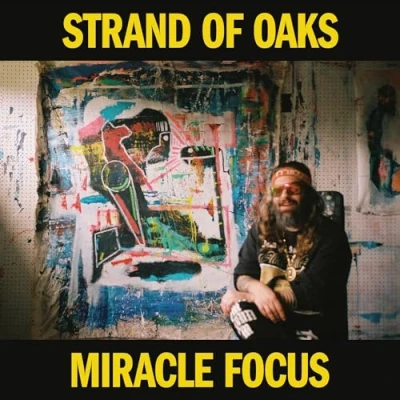 Afbeelding van Strand of Oaks Miracle Focus (LP)