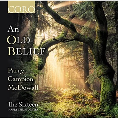Afbeelding van The Sixteen, Harry Christophers An Old Belief (CD)