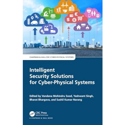 Afbeelding van Chapman &amp; Hall/CRC Cyber Physical Systems Intelligent Security Solutions for