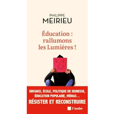 Afbeelding van Éducation : rallumons les Lumières !