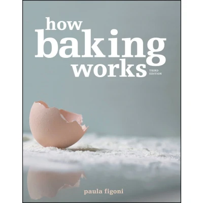 Afbeelding van How Baking Works 3rd