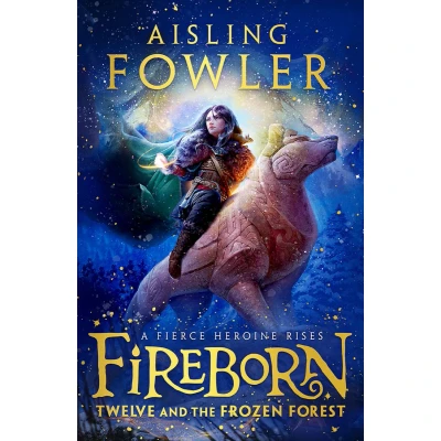 Afbeelding van Fireborn: Twelve and the Frozen Forest