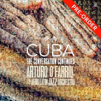 Afbeelding van Arturo O&#039;Farrill &amp; The Afro Latin Jazz Orchestra Cuba Conversation Continues (2 CD)