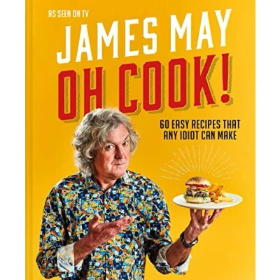 Afbeelding van Oh Cook!: 60 Easy Recipes That Any Idiot Can Make