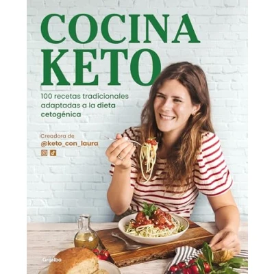 Afbeelding van Cocina keto: 100 recetas tradicionales adaptadas a la dieta cetogénica / the Ket o Kitchen: Traditional Recipes Modified for Ketogenic Diet