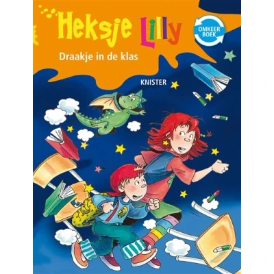 Image de Draakje in de klas ; Heksje Lilly en rare ridder