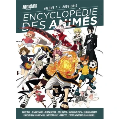 Image de Encyclopédie des animés 7 de 2008 à 2010